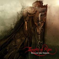Thoughts Of Ruin : Reclaim the Throne